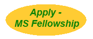 Apply - MS Fellowship